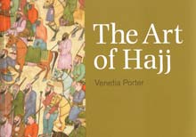 The Art of Hajj by Venetia Porter